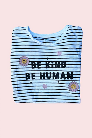 Upcycled Be Kind Tee - White striped