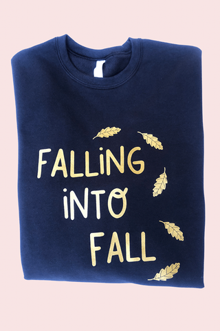 Falling into Fall sweatshirt